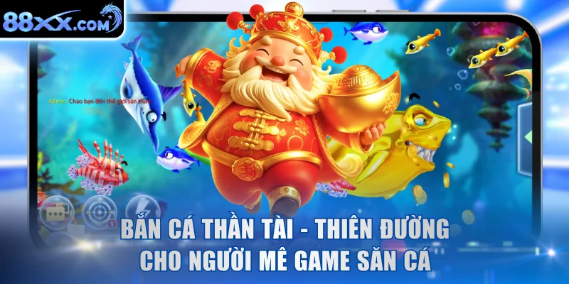 Bắn Cá Thần Tài