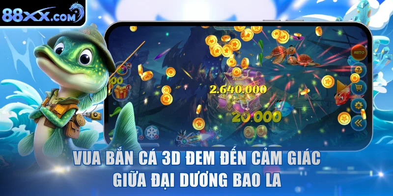 Vua Bắn Cá 3D